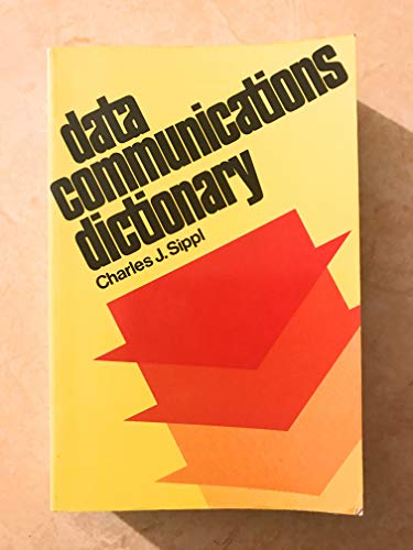 9780442219314: Data communications dictionary