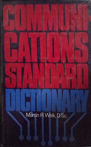 Stock image for Communications standard dictionary for sale by HPB-Ruby
