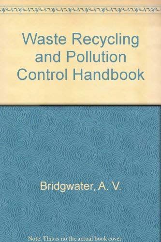 Waste Recycling and Pollution Control Handbook.