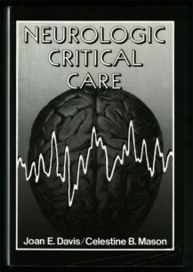 9780442220044: Neurologic Critical Care