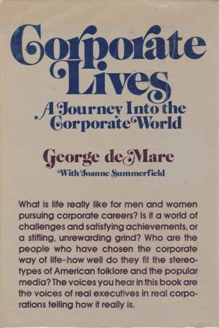 Imagen de archivo de Corporate Lives : A Journey into the Corporate World a la venta por Better World Books