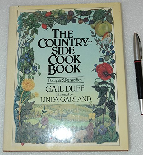 Beispielbild fr The Countryside Cookbook: Recipes and Remedies zum Verkauf von Books@Ruawai