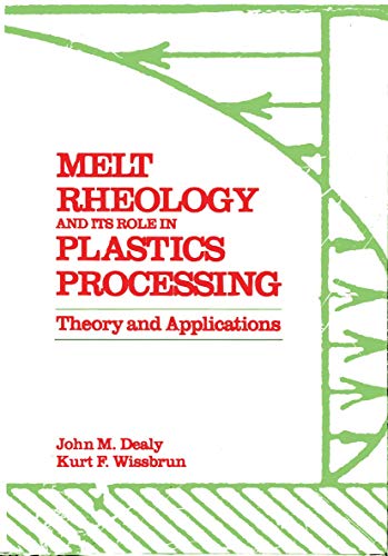 9780442220990: Melt Rheology and Its Role in Plastics Processing: Theory and Applications