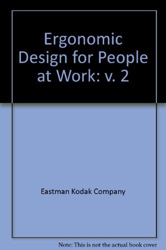 Imagen de archivo de Ergonomic Design for People at Work: A Source Book for Human Factors Practitioners in Industry Including Safety, Design, and Industrial Engineers, Med a la venta por ThriftBooks-Dallas