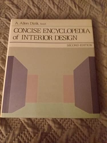 Stock image for Concise Encyclopedia of Interior Design for sale by Midtown Scholar Bookstore