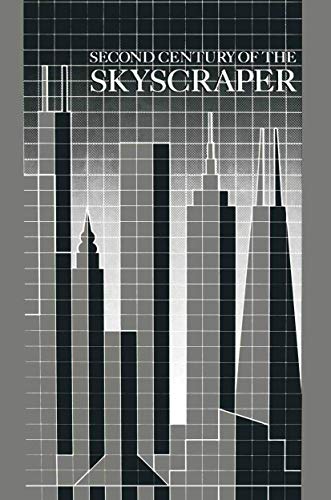 Stock image for Second Century of the Skyscraper for sale by Bookmarc's