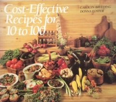 Imagen de archivo de Cost-Effective Recipes for 10 to 100 a la venta por Wonder Book