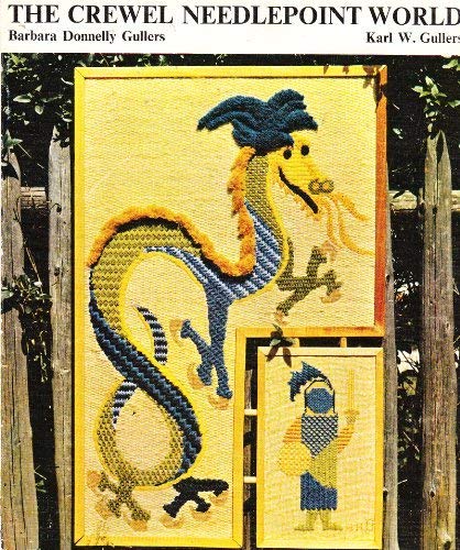 Stock image for The Crewel Needlepoint World for sale by ThriftBooks-Dallas