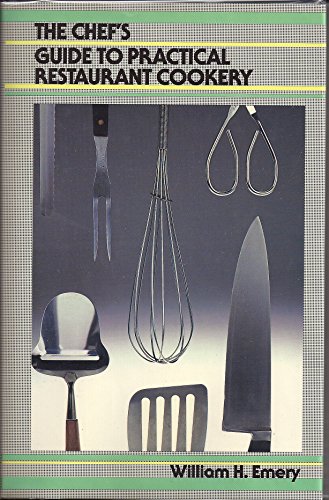 Stock image for The Chef's Guide to Practical Restaurant Cookery for sale by Better World Books