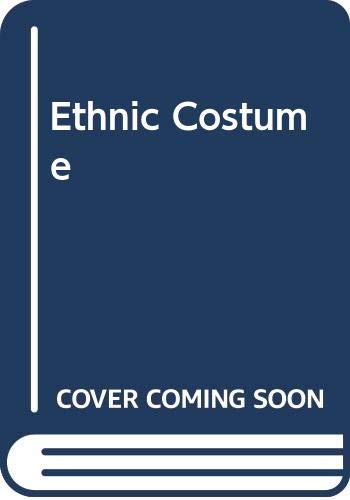 Beispielbild fr Ethnic Costume zum Verkauf von Wonder Book