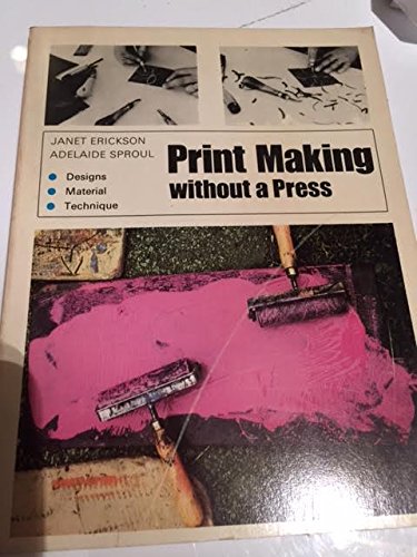 Stock image for Title: Print Making Without a Press for sale by Goldstone Books