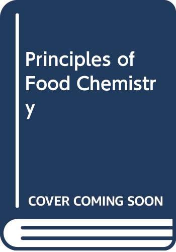 Beispielbild fr Principles of Food Chemistry, Second Edition zum Verkauf von Adventures Underground