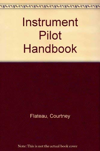 Stock image for Instrument Pilot Handbook for sale by HPB-Red