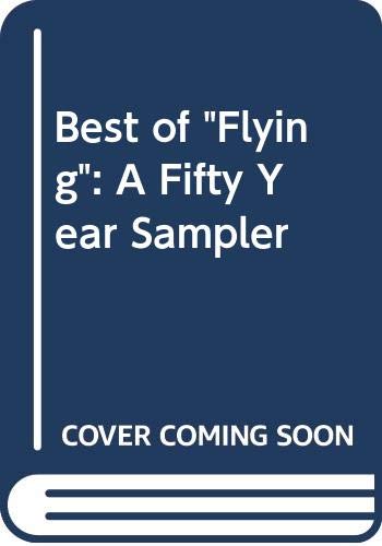 9780442224523: Best of "Flying": A Fifty Year Sampler