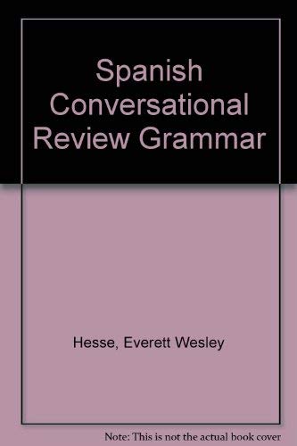 Beispielbild fr Spanish Conversational Review Grammar zum Verkauf von Better World Books