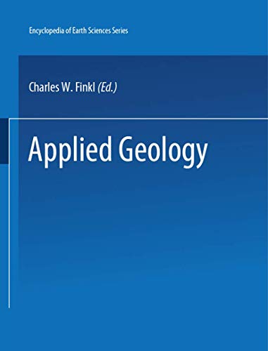 9780442225377: The Encyclopedia of Applied Geology: 13 (Encyclopedia of Earth Sciences Series)