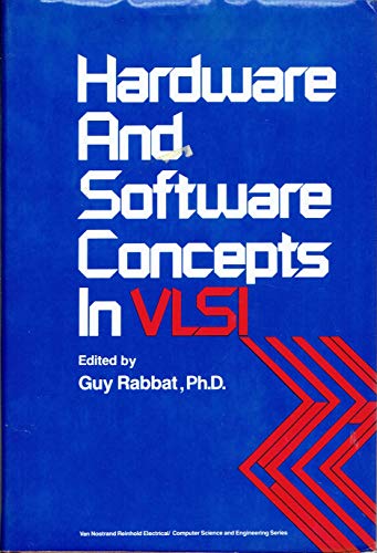 9780442225384: Hardware and software concepts in VLSI (Van Nostrand Reinhold electrical/computer science and engineering series)