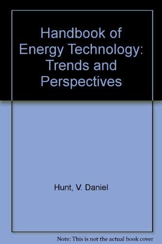 Stock image for Handbook of energy technology: Trends and perspectives for sale by Wonder Book