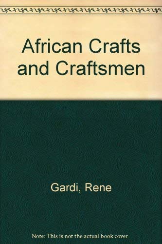 Imagen de archivo de African Crafts and Craftsmen. a la venta por Amazing Books Pittsburgh