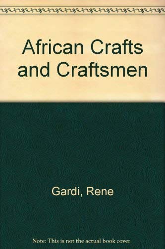 9780442225766: African Crafts and Craftsmen.