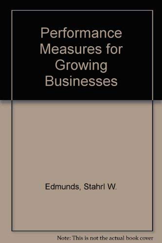 Stock image for Performance measures for growing businesses: A practical guide to small business management for sale by dsmbooks