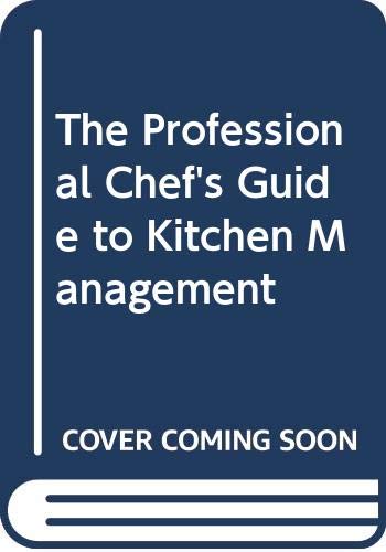 9780442226244: The Professional Chef's Guide to Kitchen Management
