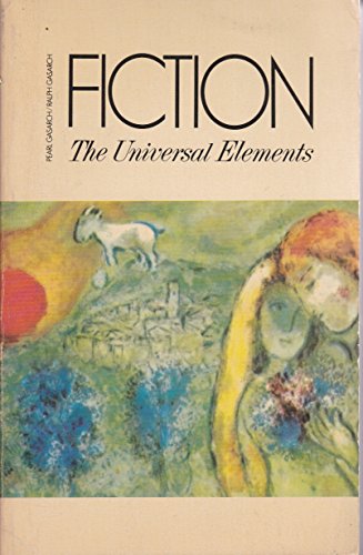 Stock image for Fiction : The Universal Elements for sale by Better World Books