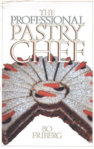 Imagen de archivo de The Professional Pastry Chef a la venta por -OnTimeBooks-