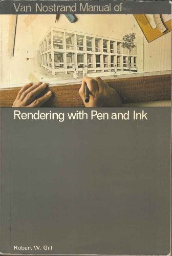 Beispielbild fr Van Nostrand Manual of Rendering with Pen and Ink zum Verkauf von BookHolders