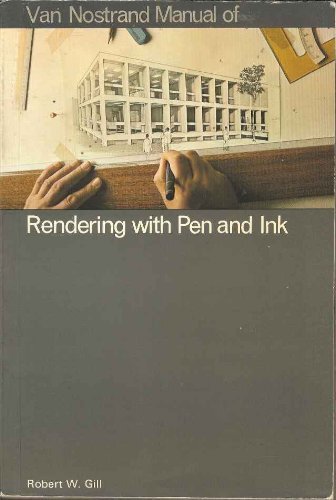 Van Nostrand Manual of Rendering with Pen and Ink