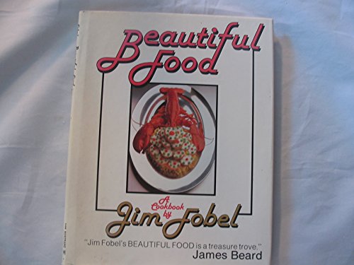 Imagen de archivo de Beautiful food: A cookbook a la venta por Orion Tech