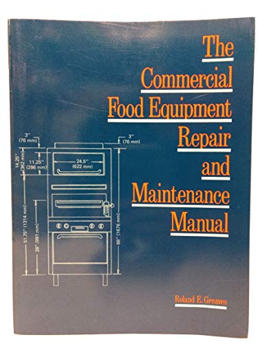 9780442227555: Commercial Food Equipment Repair and Maintenance Manual