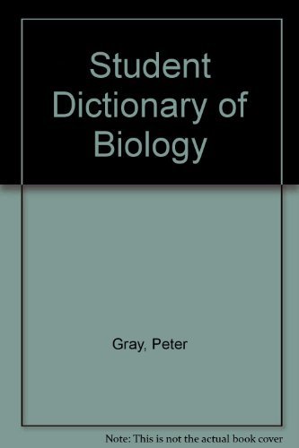 Beispielbild fr Student Dictionary of Biology zum Verkauf von Wonder Book