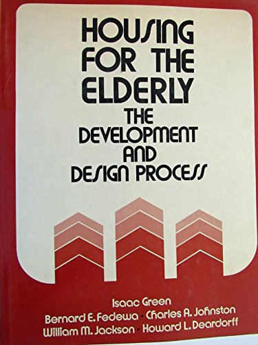 Imagen de archivo de Housing for the Elderly : The Development and Design Process a la venta por About Books