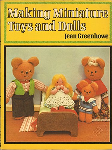 Imagen de archivo de Making Miniature Toys and Dolls a la venta por Wonder Book