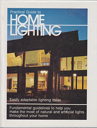 Practical Guide to Home Lighting