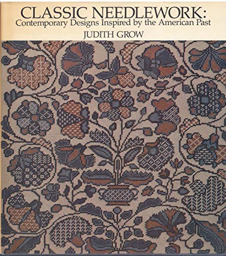 Beispielbild fr Classic needlework: Contemporary designs inspired by the American past zum Verkauf von Wonder Book