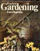 Imagen de archivo de Practical Gardening Encyclopedia a la venta por Wonder Book