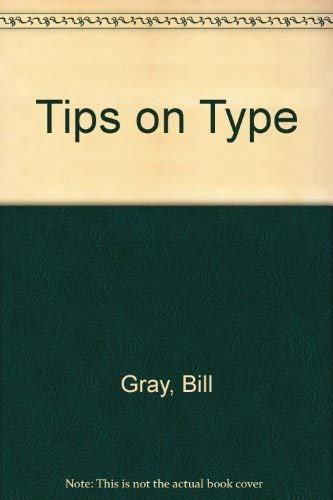 Stock image for Tips on Type for sale by Better World Books: West