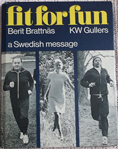 Stock image for Fit for fun: A Swedish message for sale by Wonder Book