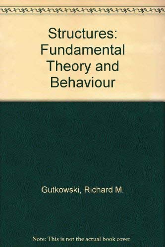 Beispielbild fr Structures: Fundamental Theory and Behaviour zum Verkauf von Wonder Book