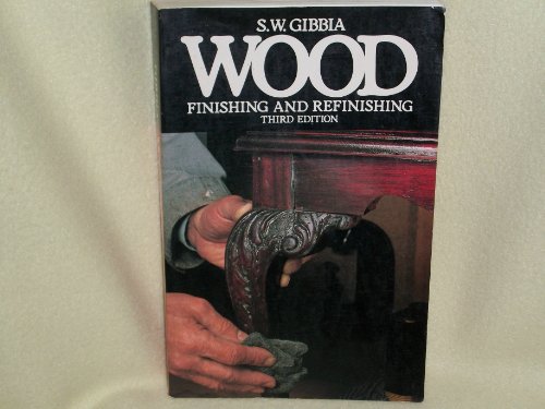 Stock image for Wood Finishing and Refinishing for sale by Hawking Books