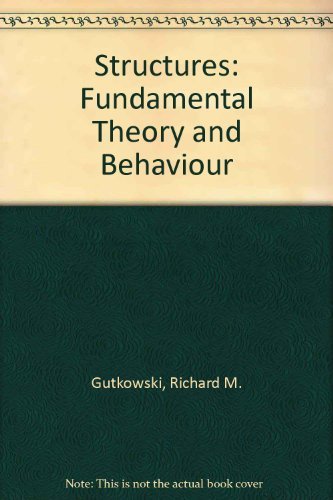 9780442230128: Structures: Fundamental Theory and Behavior: Fundamental Theory and Behaviour