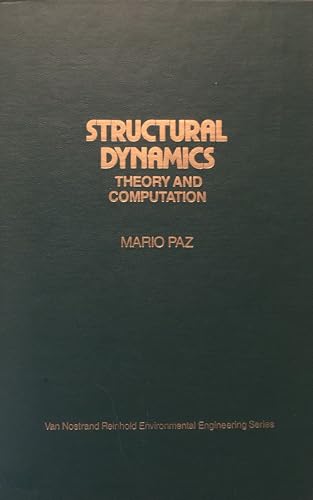 Beispielbild fr Structural Dynamics : Theory and Computation zum Verkauf von Better World Books