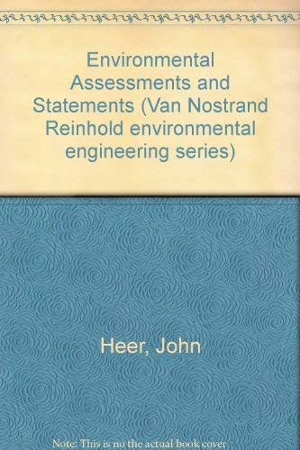 Beispielbild fr Environmental assessments and statements (Van Nostrand Reinhold environmental engineering series) zum Verkauf von Wonder Book