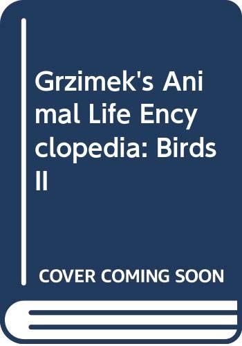 9780442230425: Grzimek's Animal Life Encyclopedia: Birds II (English and German Edition)