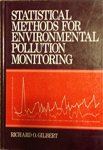 Imagen de archivo de Statistical Methods for Environmental Pollution Monitoring a la venta por SecondSale