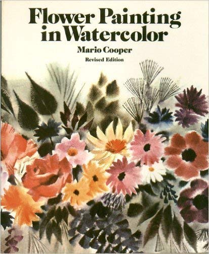 Beispielbild fr Flower Painting in Watercolor zum Verkauf von Better World Books