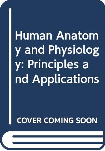 9780442231835: Human Anatomy and Physiology: Principles and Applications