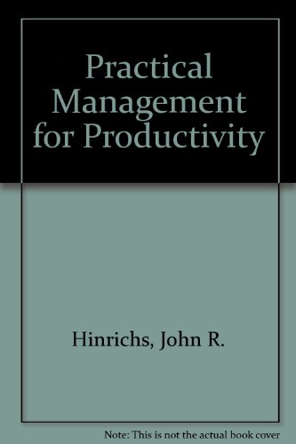 Imagen de archivo de Practical Management for Productivity a la venta por Better World Books: West